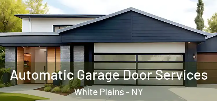  Automatic Garage Door Services White Plains - NY