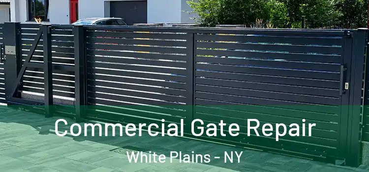 Commercial Gate Repair White Plains - NY