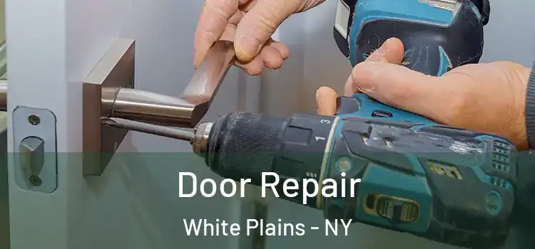 Door Repair White Plains - NY