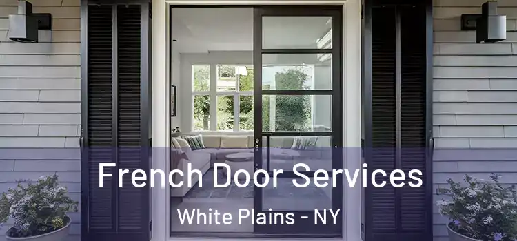 French Door Services White Plains - NY