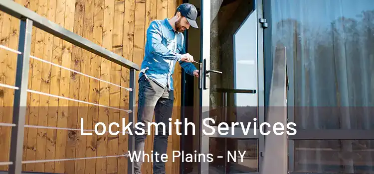 Locksmith Services White Plains - NY