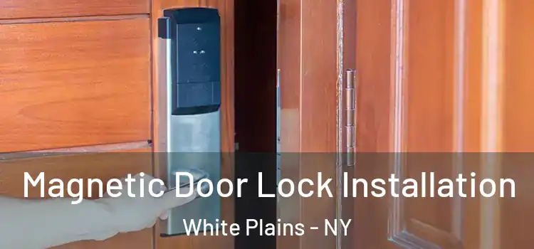  Magnetic Door Lock Installation White Plains - NY
