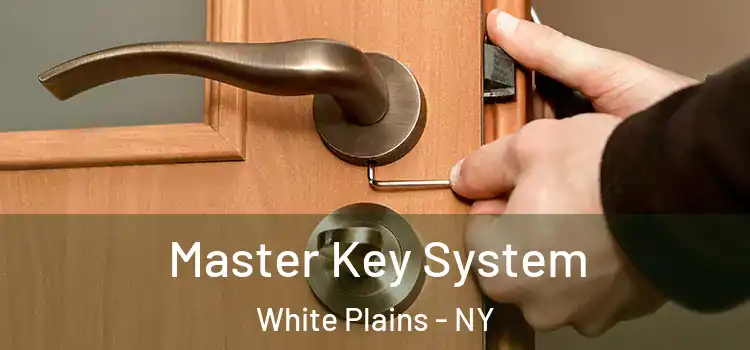 Master Key System White Plains - NY